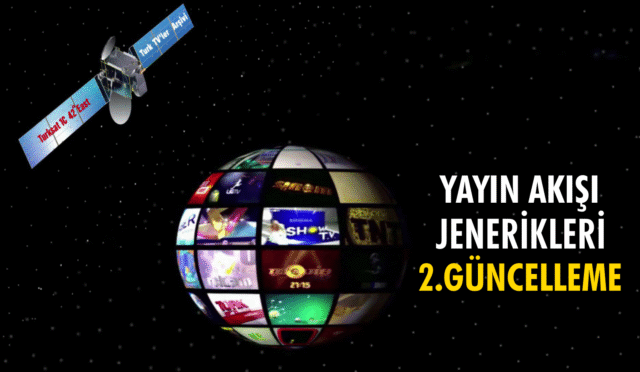 Yayın Akışı Jenerikleri 2.Güncelleme